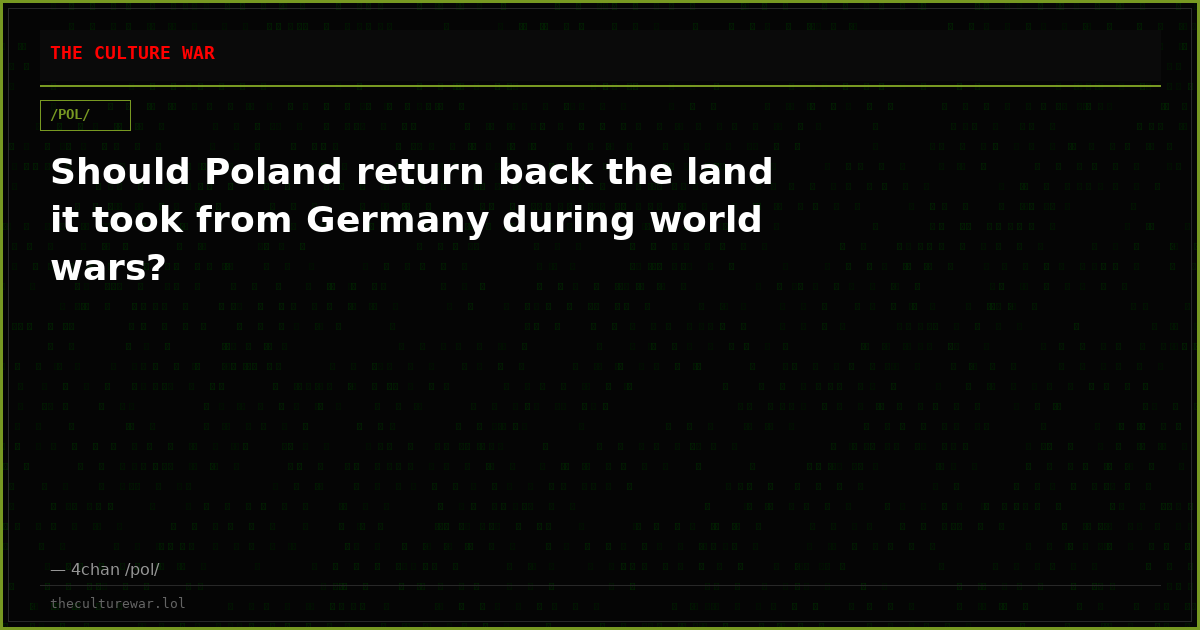 Should Poland return back the land it took from Germany during world wars?