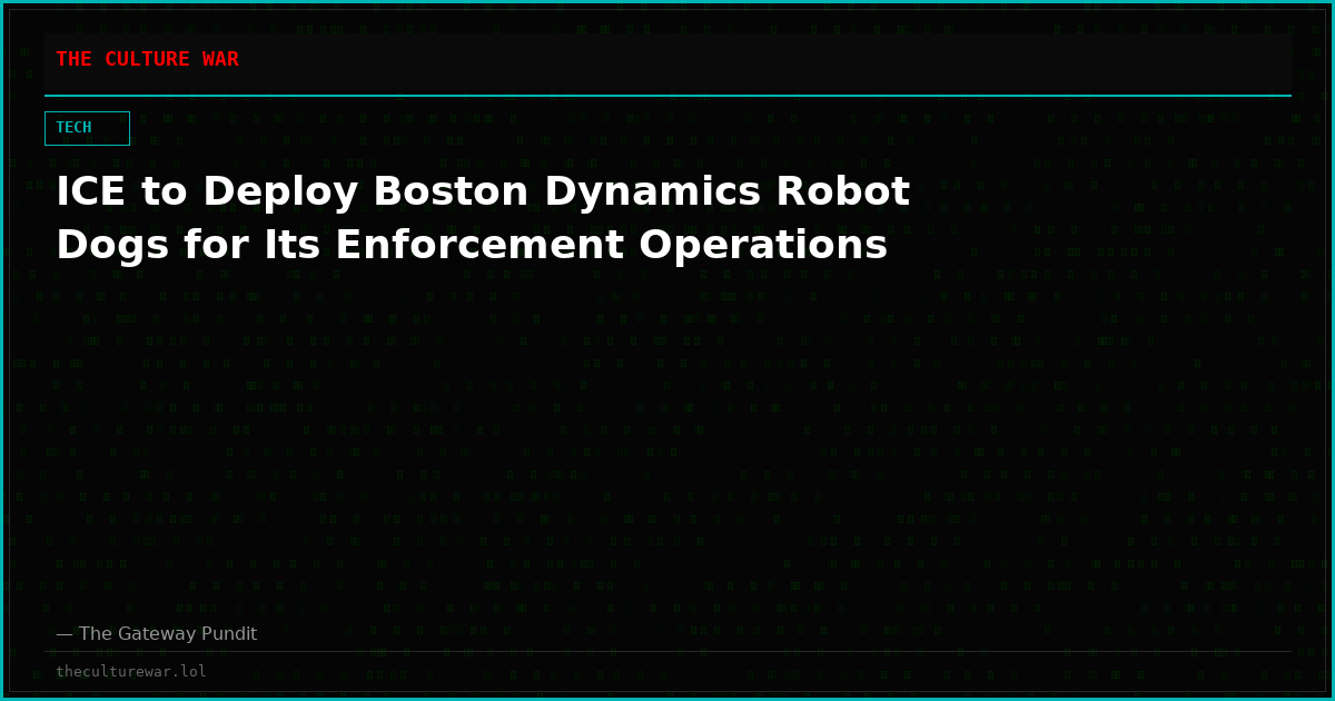 ICE to Deploy Boston Dynamics Robot Dogs for Its Enforcement Operations
