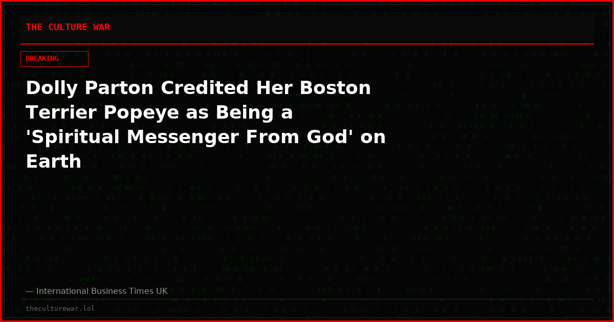 Dolly Parton Credited Her Boston Terrier Popeye as Being a 'Spiritual Messenger From God' on Earth
