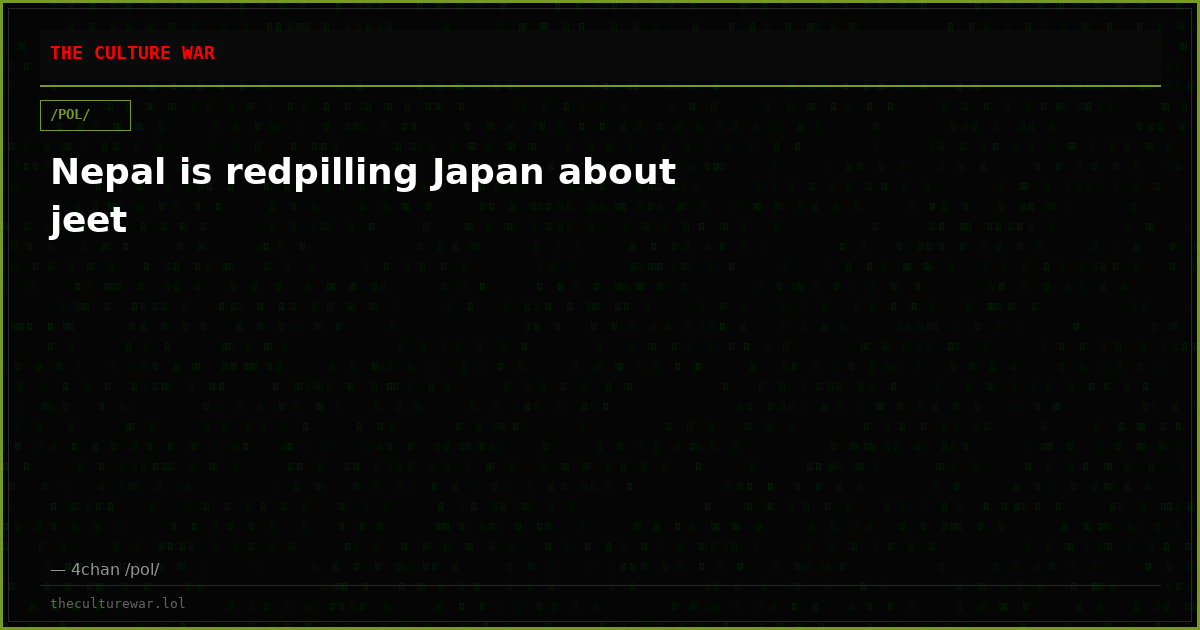 Nepal is redpilling Japan about jeet