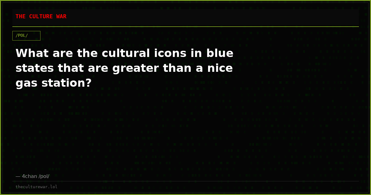 What are the cultural icons in blue states that are greater than a nice gas station?
