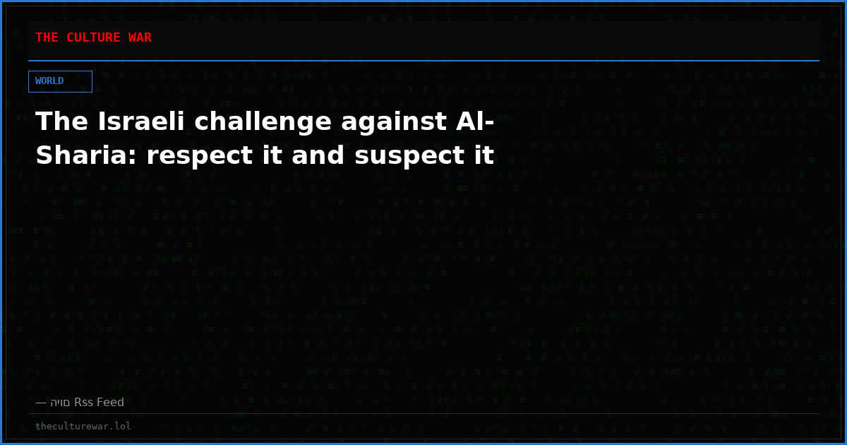 The Israeli challenge against Al-Sharia: respect it and suspect it