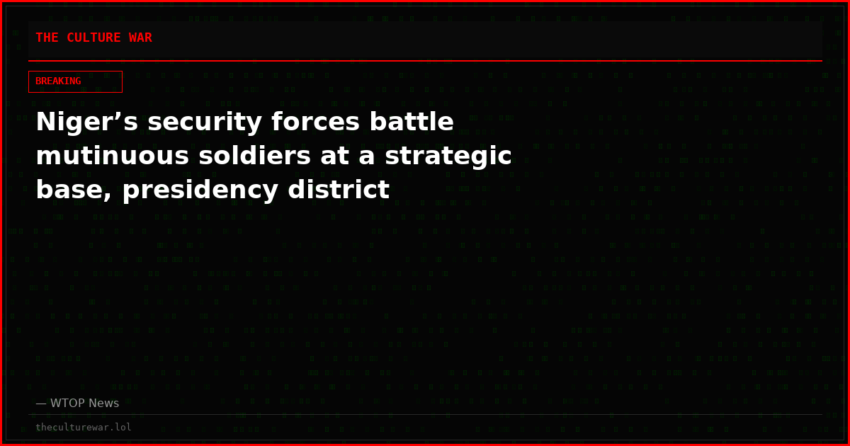 Niger’s security forces battle mutinuous soldiers at a strategic base, presidency district