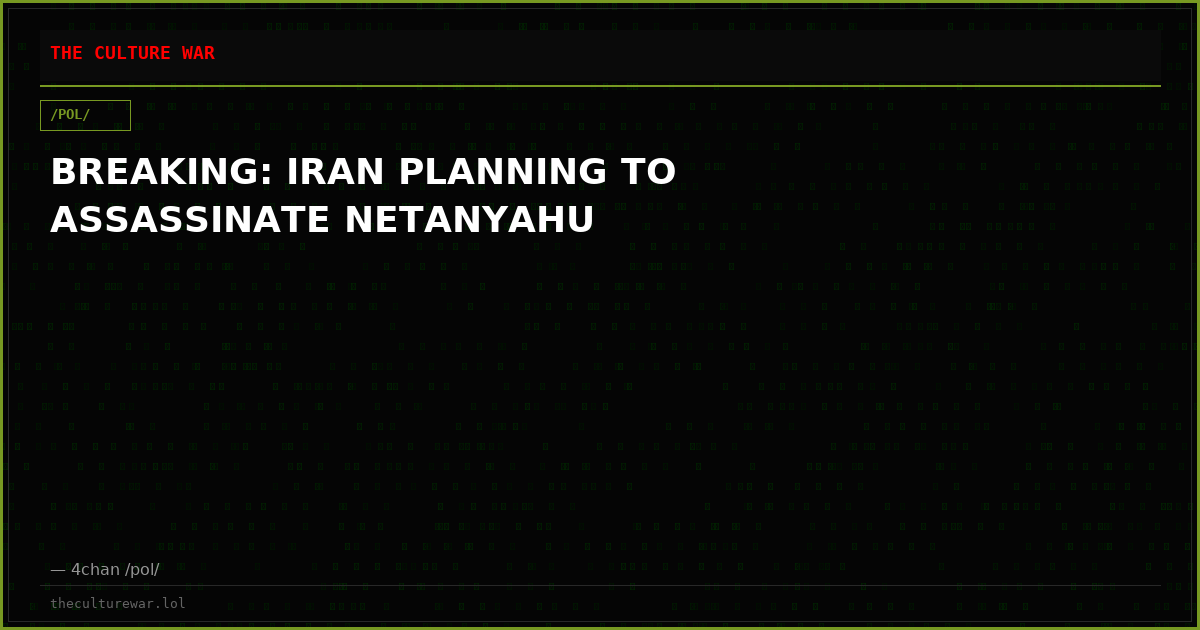 BREAKING: IRAN PLANNING TO ASSASSINATE NETANYAHU