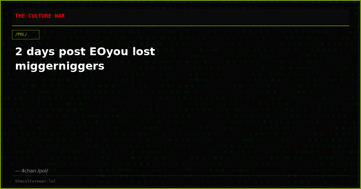2 days post EOyou lost miggerniggers