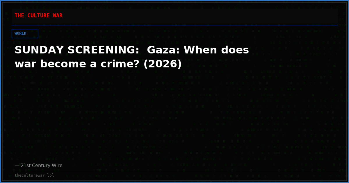 SUNDAY SCREENING:  Gaza: When does war become a crime? (2026)