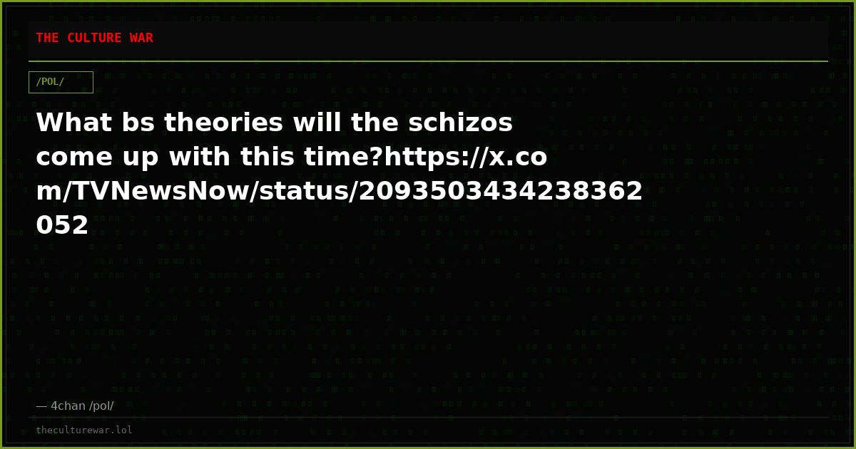 What bs theories will the schizos come up with this time?https://x.com/TVNewsNow/status/2093503434238362052