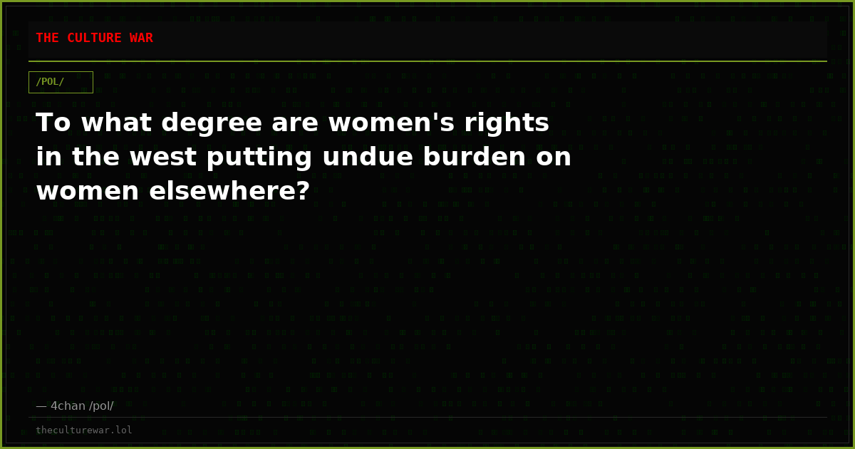 To what degree are women's rights in the west putting undue burden on women elsewhere?