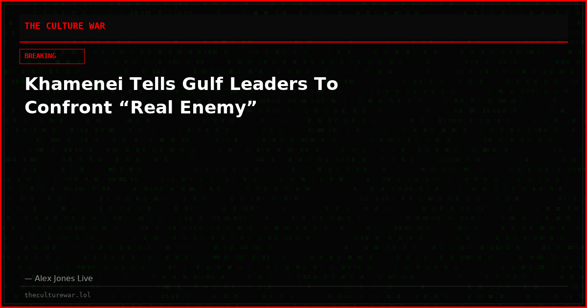Khamenei Tells Gulf Leaders To Confront “Real Enemy”