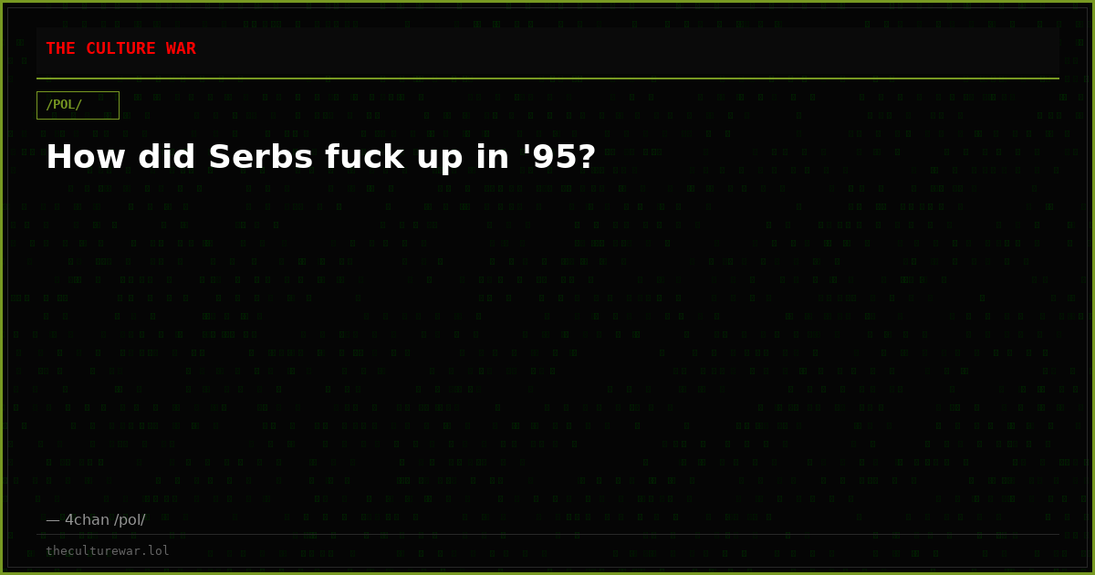 How did Serbs fuck up in '95?