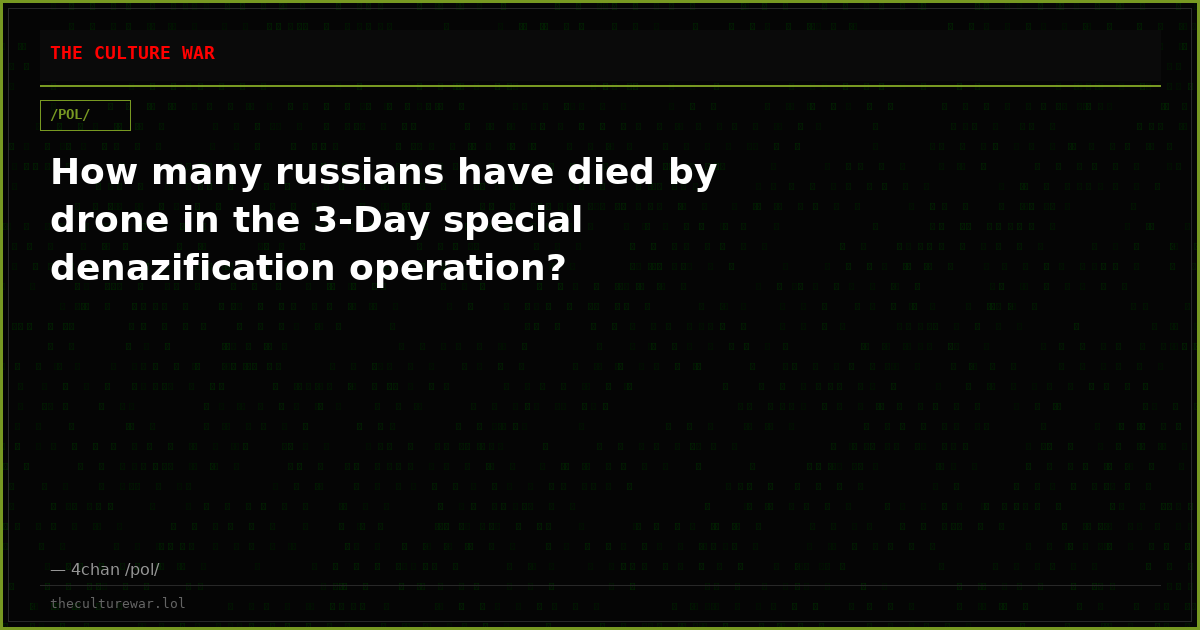 How many russians have died by drone in the 3-Day special denazification operation?