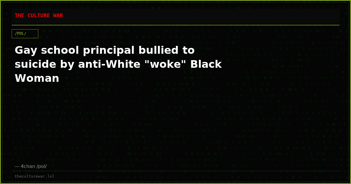 Gay school principal bullied to suicide by anti-White "woke" Black Woman