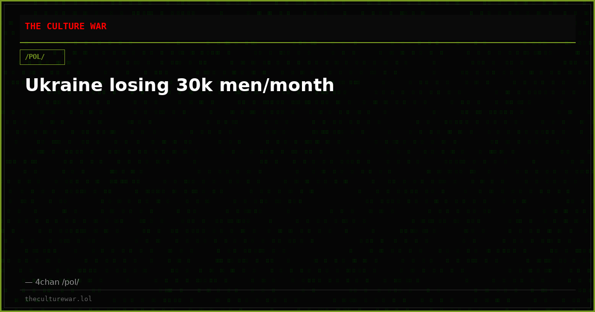 Ukraine losing 30k men/month
