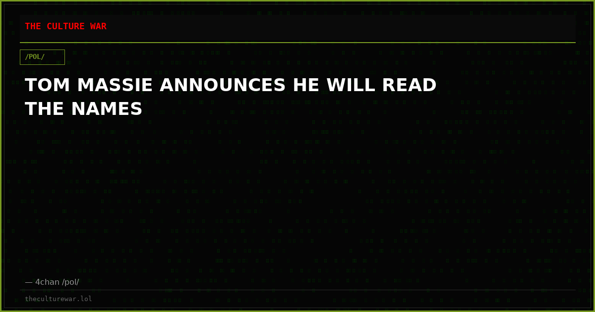 TOM MASSIE ANNOUNCES HE WILL READ THE NAMES