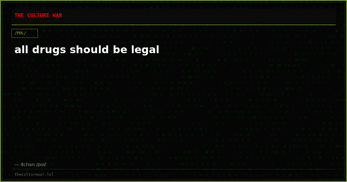 all drugs should be legal
