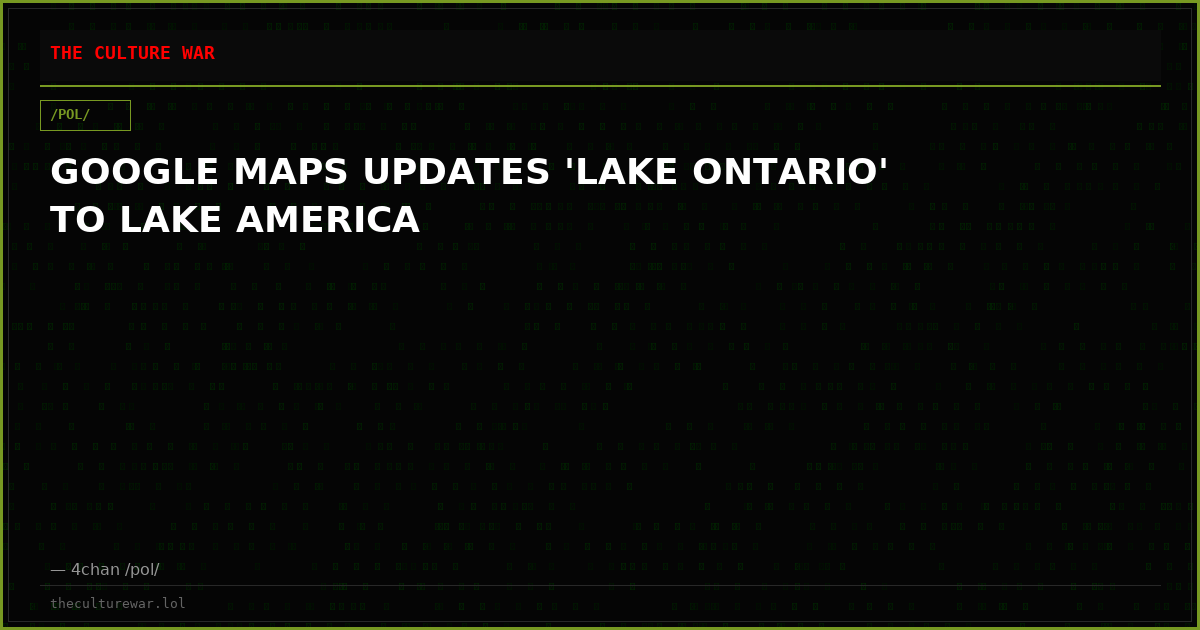 GOOGLE MAPS UPDATES 'LAKE ONTARIO' TO LAKE AMERICA