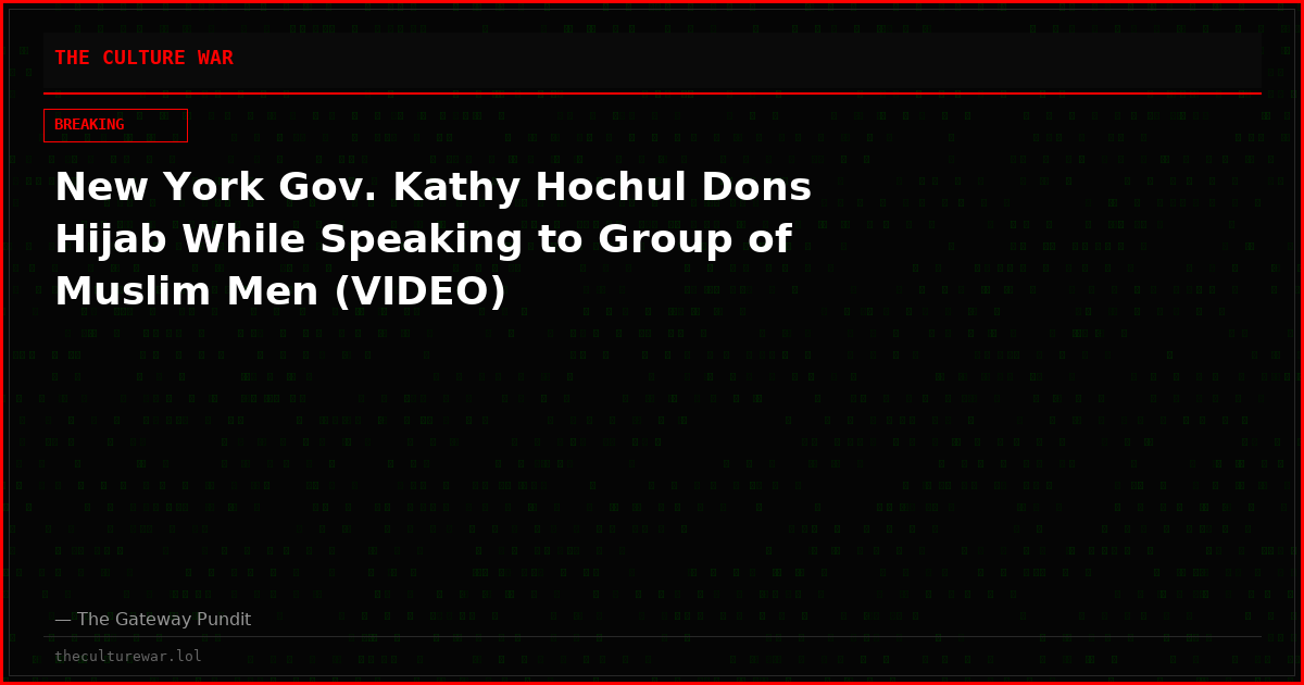 New York Gov. Kathy Hochul Dons Hijab While Speaking to Group of Muslim Men (VIDEO)