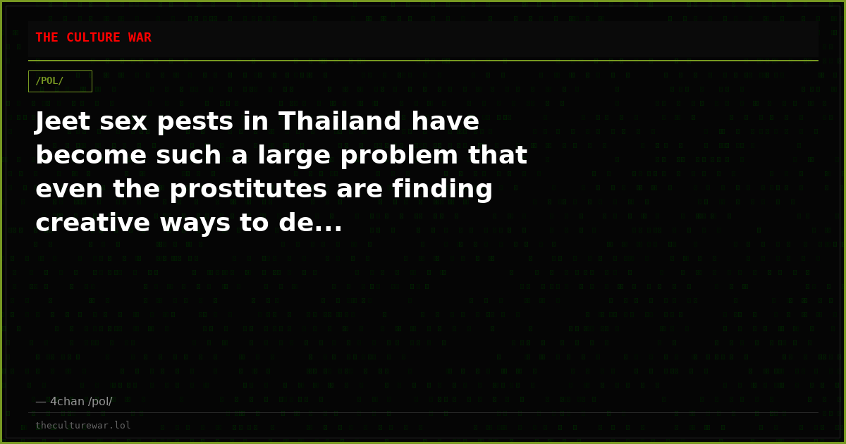 Jeet sex pests in Thailand have become such a large problem that even the prostitutes are finding creative ways to de...