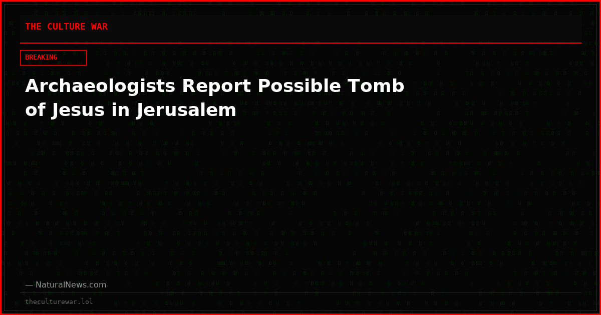 Archaeologists Report Possible Tomb of Jesus in Jerusalem