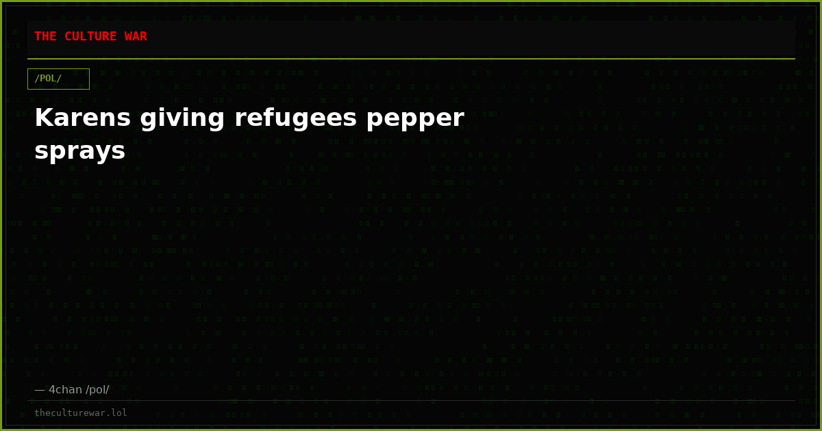 Karens giving refugees pepper sprays