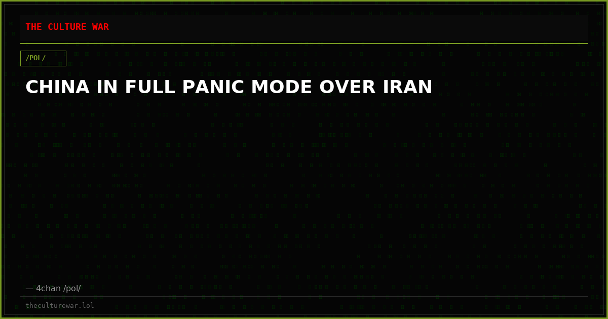 CHINA IN FULL PANIC MODE OVER IRAN