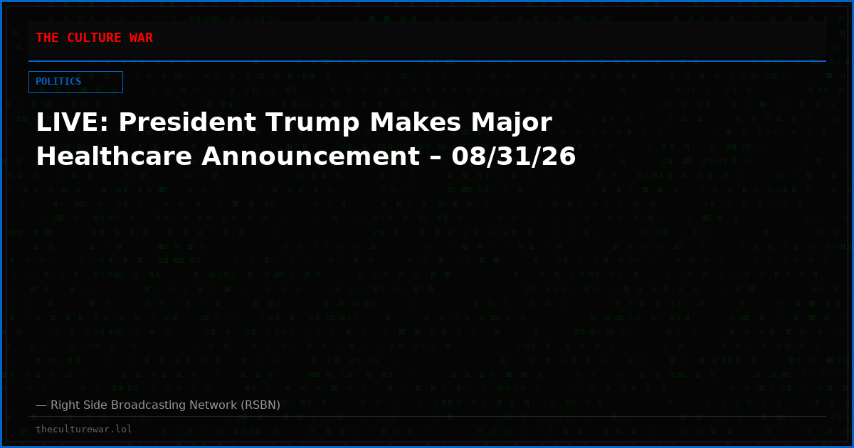 LIVE: President Trump Makes Major Healthcare Announcement – 08/31/26