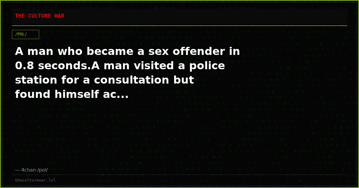 A man who became a sex offender in 0.8 seconds.A man visited a police station for a consultation but found himself ac...