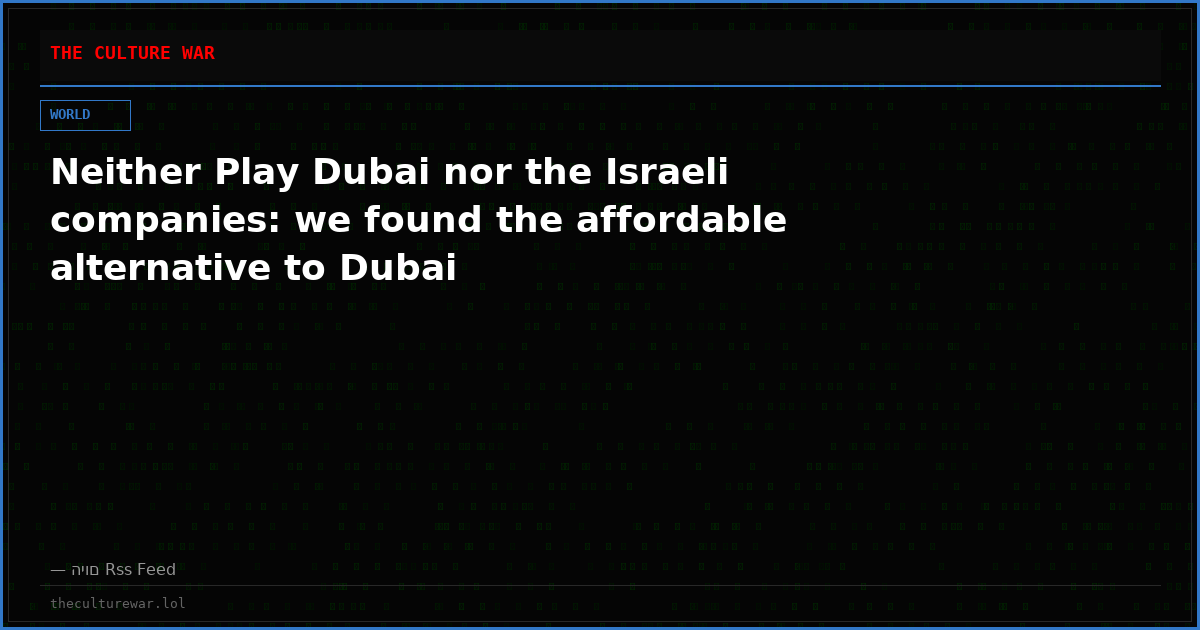 Neither Play Dubai nor the Israeli companies: we found the affordable alternative to Dubai