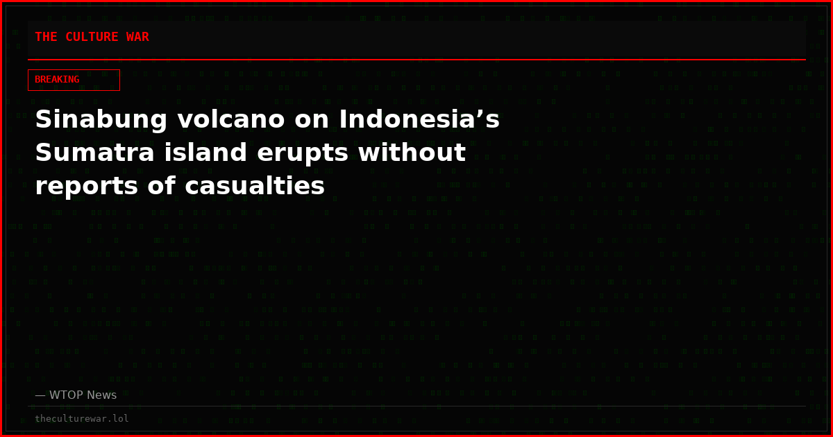 Sinabung volcano on Indonesia’s Sumatra island erupts without reports of casualties