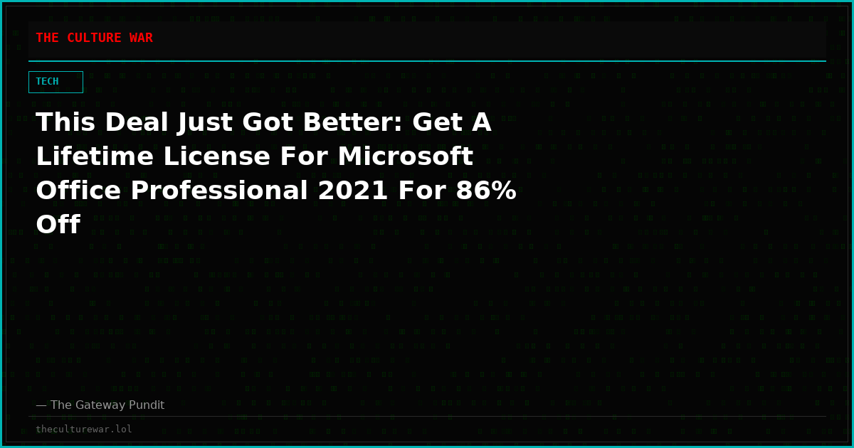 This Deal Just Got Better: Get A Lifetime License For Microsoft Office Professional 2021 For 86% Off