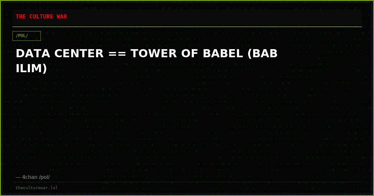 DATA CENTER == TOWER OF BABEL (BAB ILIM)