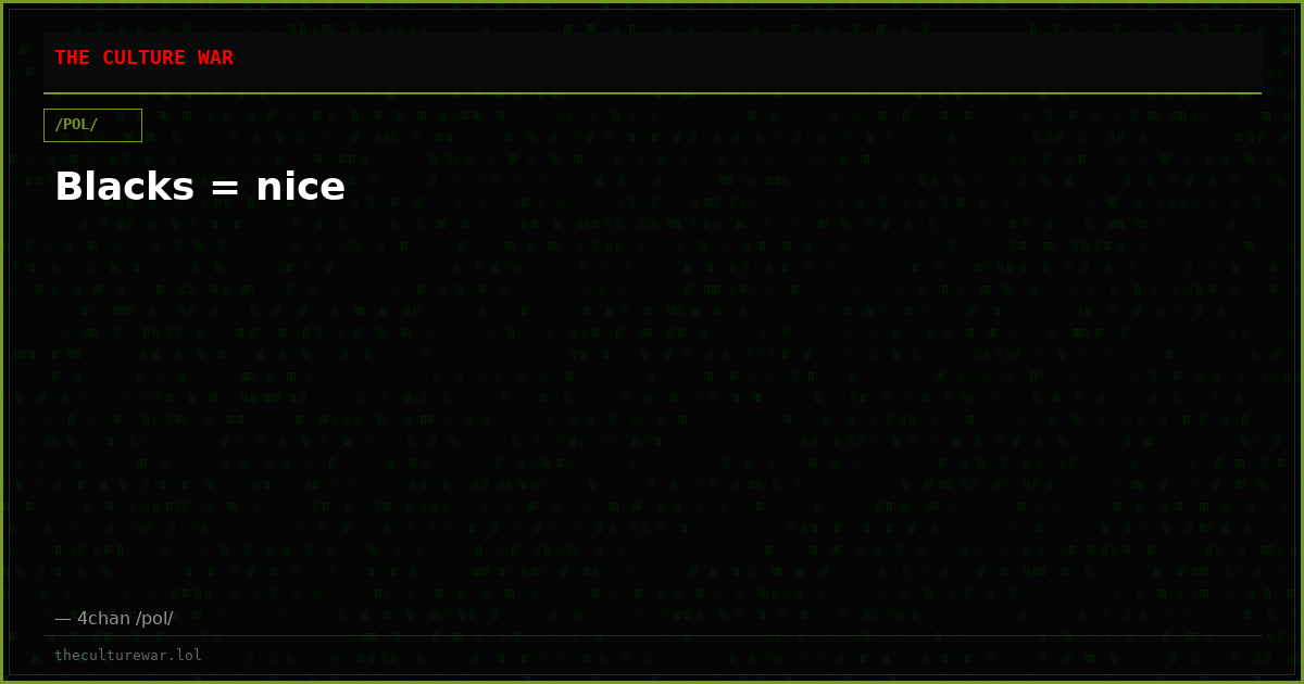 Blacks = nice