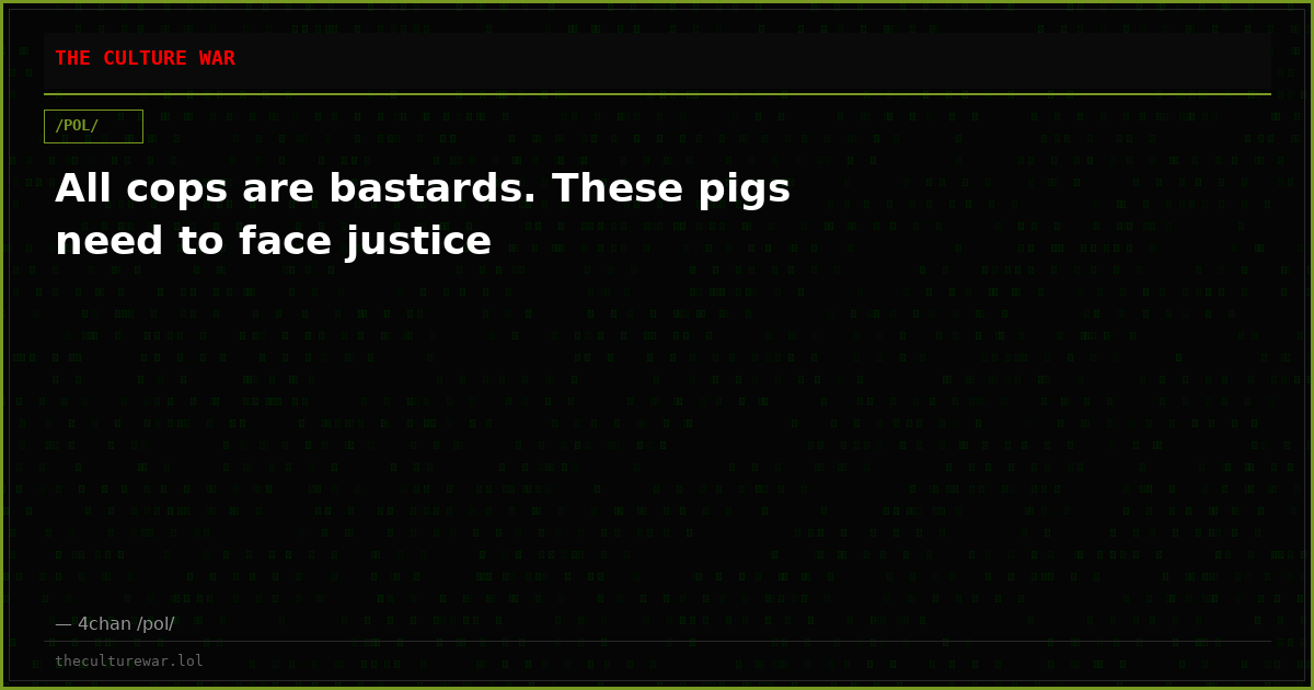 All cops are bastards. These pigs need to face justice