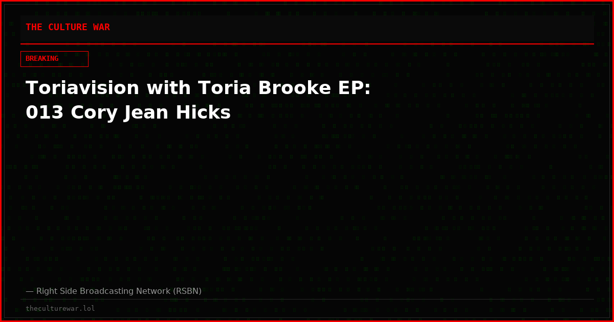Toriavision with Toria Brooke EP: 013 Cory Jean Hicks