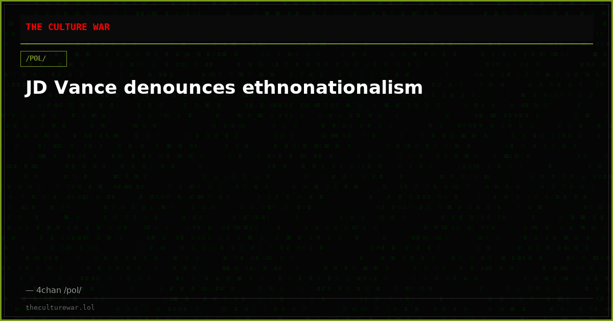 JD Vance denounces ethnonationalism