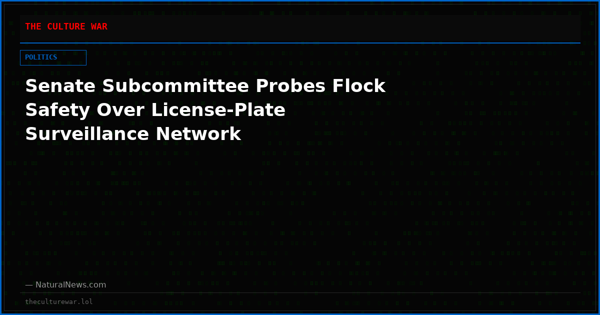 Senate Subcommittee Probes Flock Safety Over License-Plate Surveillance Network