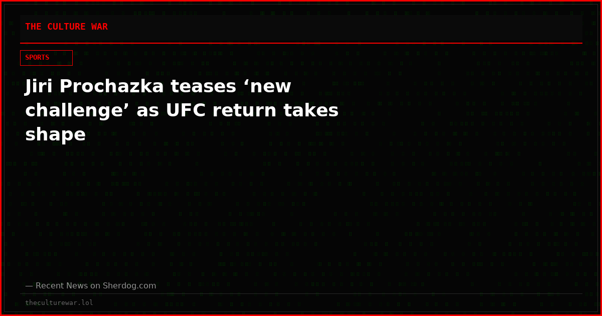Jiri Prochazka teases ‘new challenge’ as UFC return takes shape