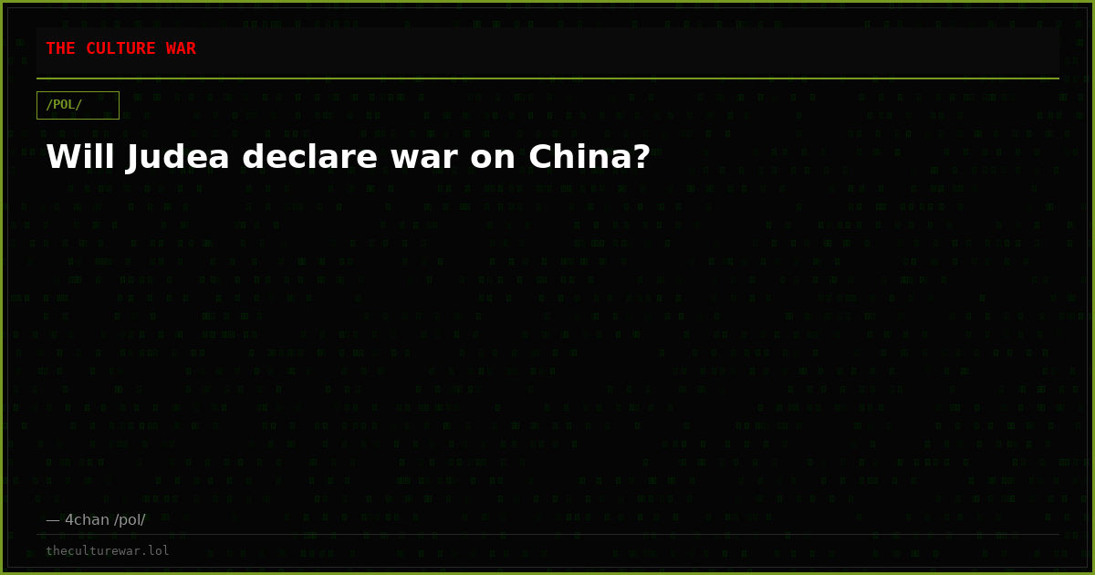 Will Judea declare war on China?