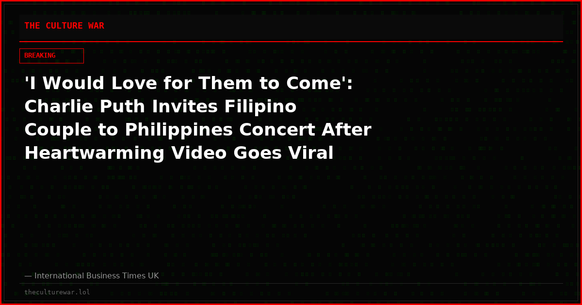 'I Would Love for Them to Come': Charlie Puth Invites Filipino Couple to Philippines Concert After Heartwarming Video Goes Viral
