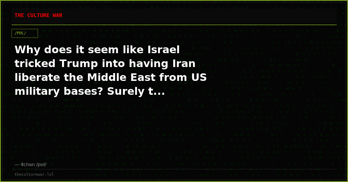 Why does it seem like Israel tricked Trump into having Iran liberate the Middle East from US military bases? Surely t...