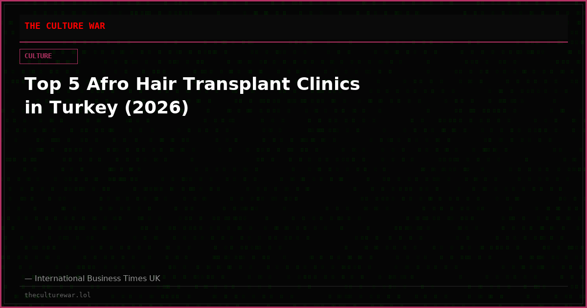 Top 5 Afro Hair Transplant Clinics in Turkey (2026)