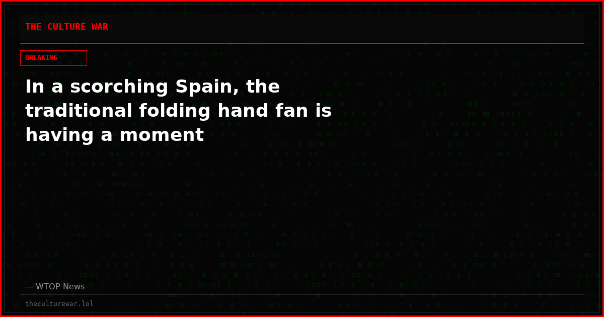 In a scorching Spain, the traditional folding hand fan is having a moment