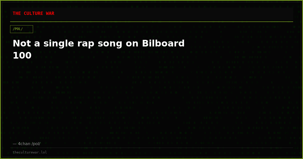 Not a single rap song on Bilboard 100