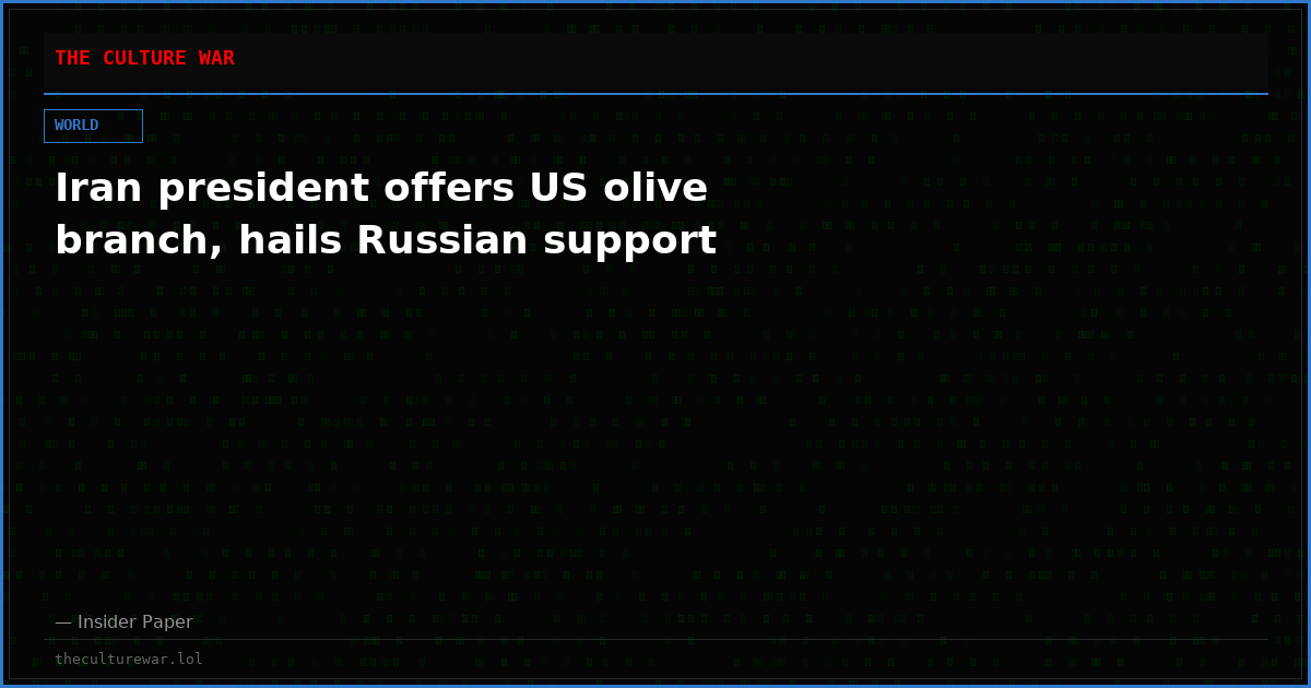 Iran president offers US olive branch, hails Russian support