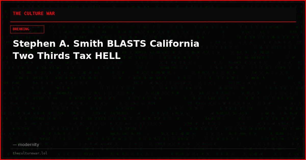 Stephen A. Smith BLASTS California Two Thirds Tax HELL