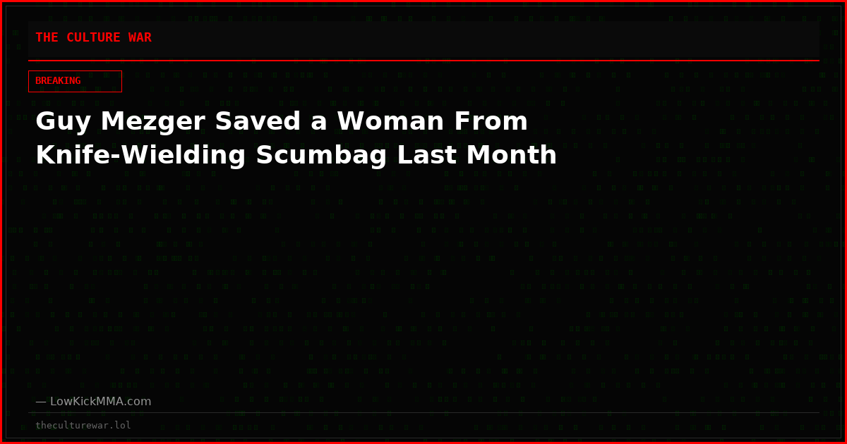 Guy Mezger Saved a Woman From Knife-Wielding Scumbag Last Month