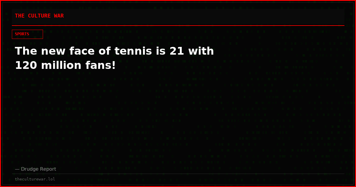The new face of tennis is 21 with 120 million fans!