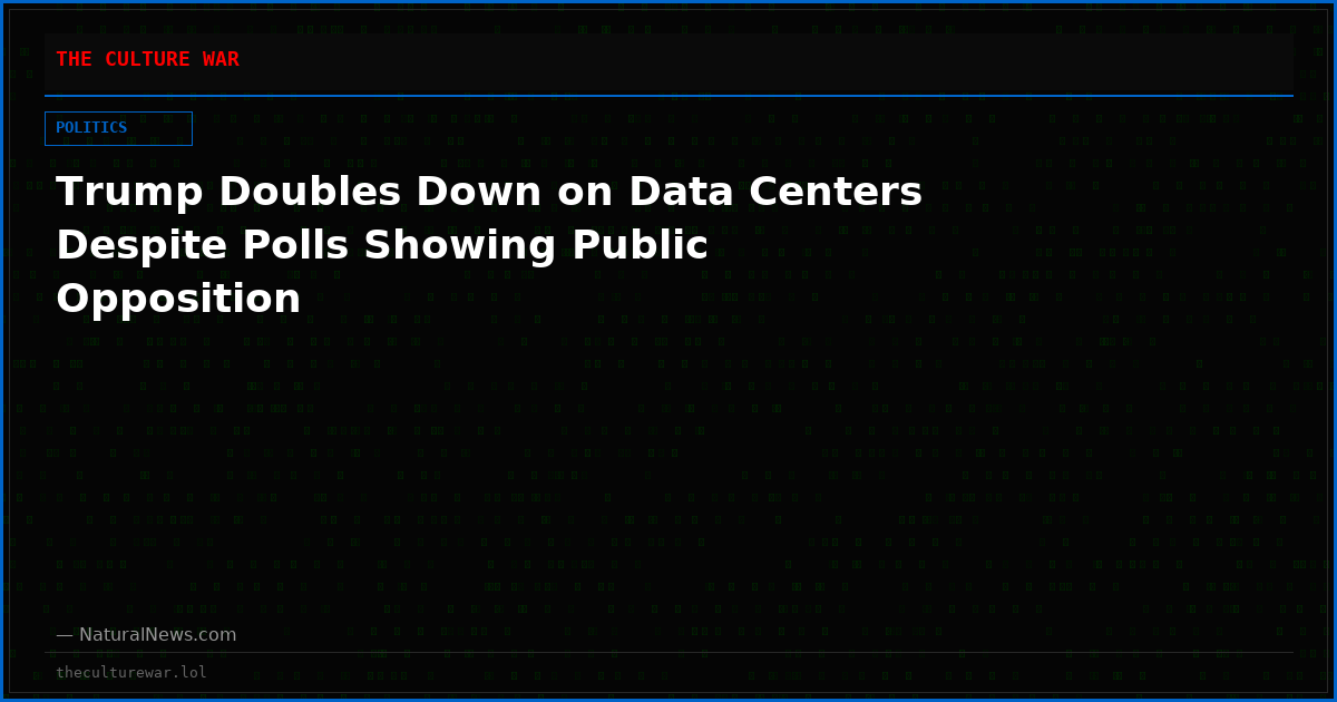 Trump Doubles Down on Data Centers Despite Polls Showing Public Opposition