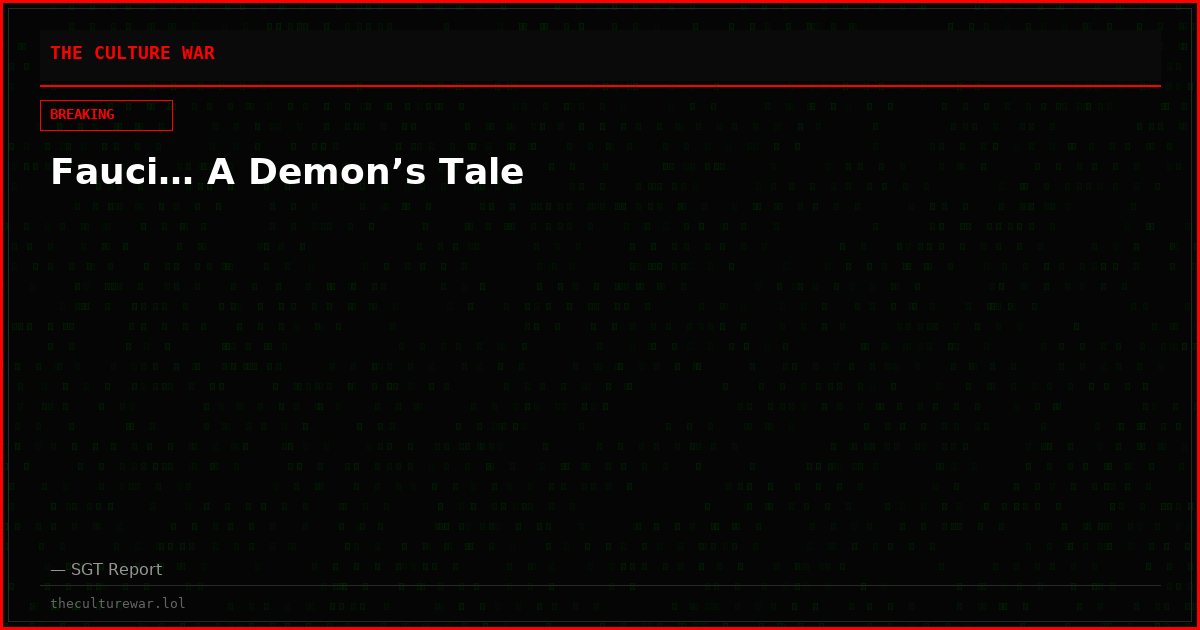 Fauci… A Demon’s Tale