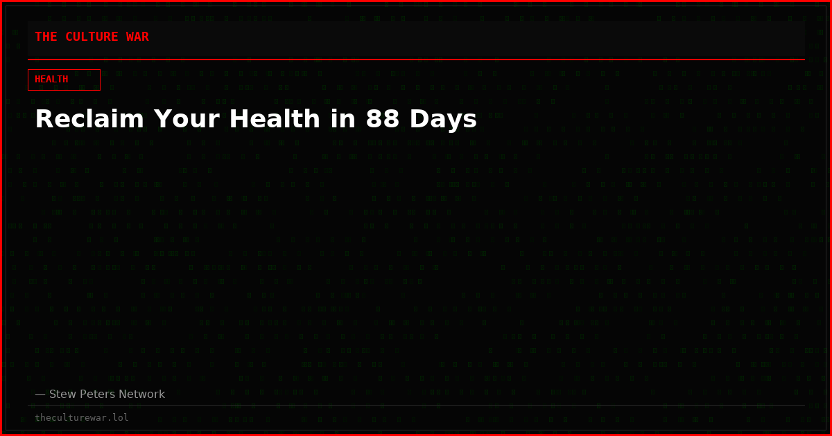 Reclaim Your Health in 88 Days